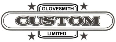 CUSTOM GLOVESMITH LIMITED