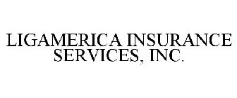 LIGAMERICA INSURANCE SERVICES, INC.