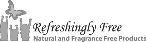REFRESHINGLY FREE NATURAL AND FRAGRANCE FREE PRODUCTS