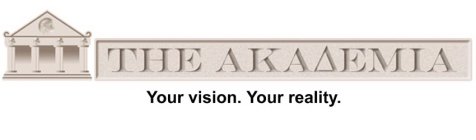 THE AKADEMIA YOUR VISION. YOUR REALITY.