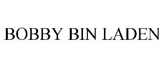 BOBBY BIN LADEN