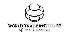 WORLD TRADE INSTITUTE OF THE AMERICAS