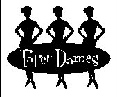 PAPER DAMES