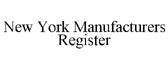 NEW YORK MANUFACTURERS REGISTER