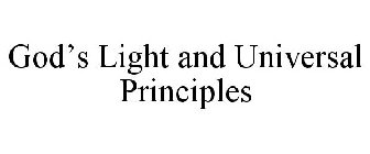 GOD'S LIGHT AND UNIVERSAL PRINCIPLES