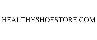 HEALTHYSHOESTORE.COM