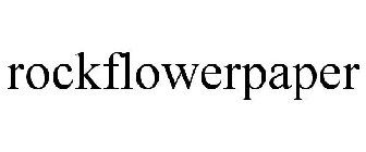 ROCKFLOWERPAPER