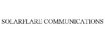 SOLARFLARE COMMUNICATIONS