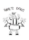 DAVE'S DOGS