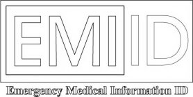 EMI ID EMERGENCY MEDICAL INFORMATION ID