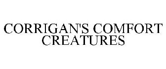 CORRIGAN'S COMFORT CREATURES