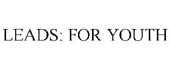 LEADS: FOR YOUTH