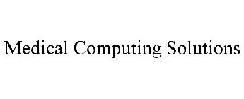 MEDICAL COMPUTING SOLUTIONS