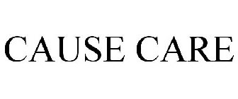 CAUSE CARE