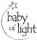 BABY OF LIGHT