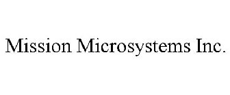 MISSION MICROSYSTEMS INC.