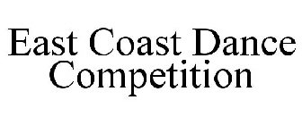 EAST COAST DANCE COMPETITION
