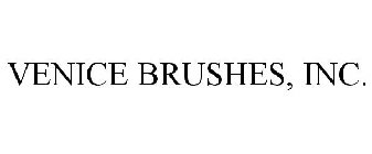 VENICE BRUSHES, INC.