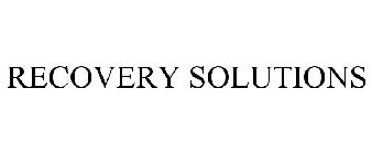 RECOVERY SOLUTIONS