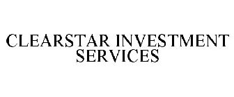 CLEARSTAR INVESTMENT SERVICES
