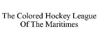 THE COLORED HOCKEY LEAGUE OF THE MARITIMES