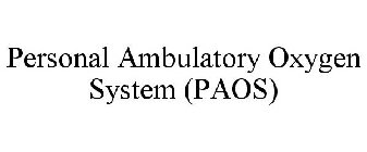 PERSONAL AMBULATORY OXYGEN SYSTEM (PAOS)