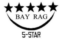 BAY RAG 5-STAR
