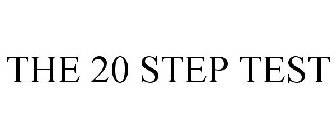 THE 20 STEP TEST