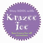 STAY KOOL WITH KRAZEE ICE SNO CONES FOR ALL OCCASIONS