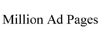 MILLION AD PAGES