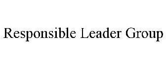 RESPONSIBLE LEADER GROUP