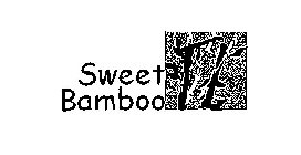 SWEET BAMBOO