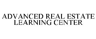 ADVANCED REAL ESTATE LEARNING CENTER