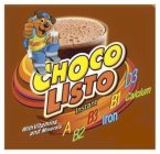 CHOCO LISTO INSTANT WITH VITAMINS AND MINERALS A B2 B3 IRON B1 D3 CALCIUM
