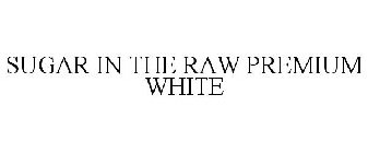 SUGAR IN THE RAW PREMIUM WHITE