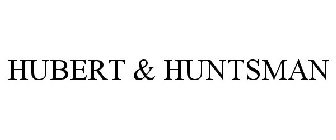 HUBERT & HUNTSMAN