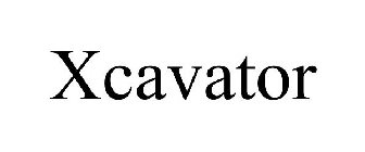 XCAVATOR