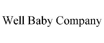 WELL BABY COMPANY