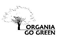 ORGANIA GO GREEN