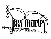 BRA THERAPY