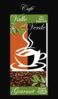 CAFE VALLE VERDE GOURMET 100% GROUND ROASTED COFFEE