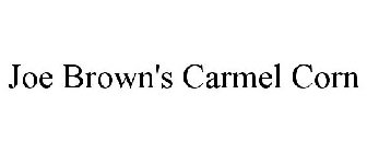 JOE BROWN'S CARMEL CORN