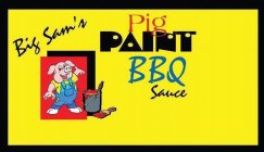 BIG SAM'S PIG PAINT BBQ SAUCE