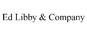 ED LIBBY & COMPANY