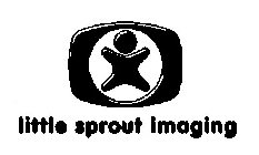 LITTLE SPROUT IMAGING