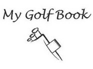 MY GOLF BOOK