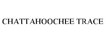 CHATTAHOOCHEE TRACE