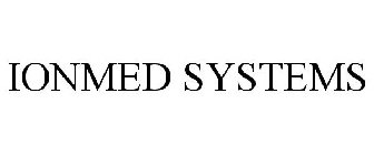 IONMED SYSTEMS
