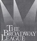 THE BROADWAY LEAGUE
