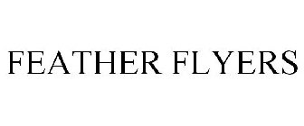 FEATHER FLYERS